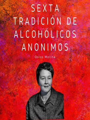 Sexta tradición de Alcohólicos Anónimos - Audiobook